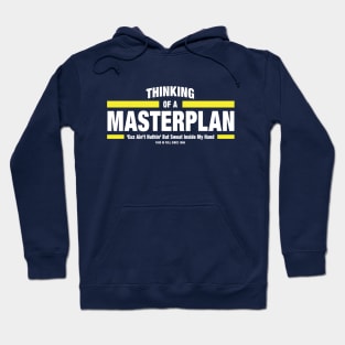 MASTER PLAN Hoodie